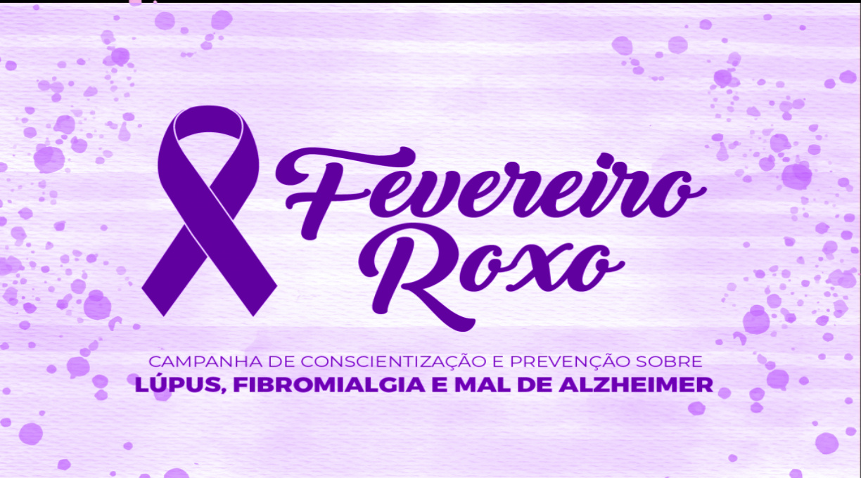 Fevereiro Roxo alerta para cuidados essenciais para Lúpus, Fibromialgia e Alzheimer 1